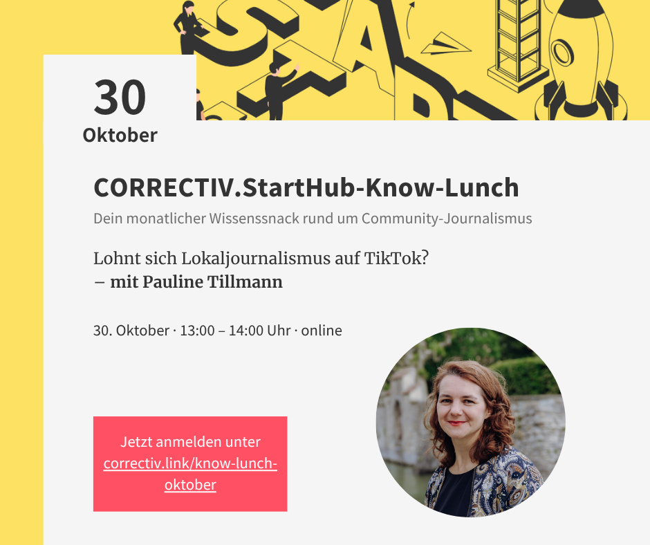 CORRECTIV.StartHub-Know-Lunch: Lohnt sich Lokaljournalismus auf TikTok?
